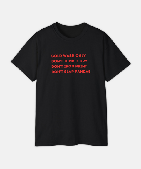 "DON'T SLAP PANDAS" CLASSIC TEE