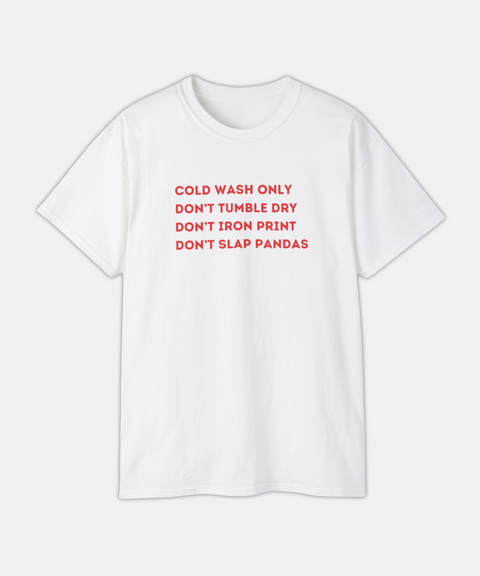 "DON'T SLAP PANDAS" CLASSIC TEE