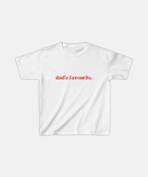 "DAD'S FAVOURITE." BABY TEE