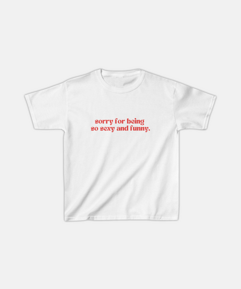 "SEXY AND FUNNY" BABY TEE